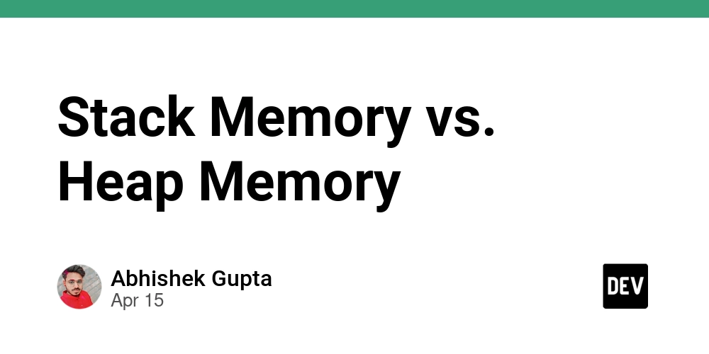 Stack Memory vs. Heap Memory