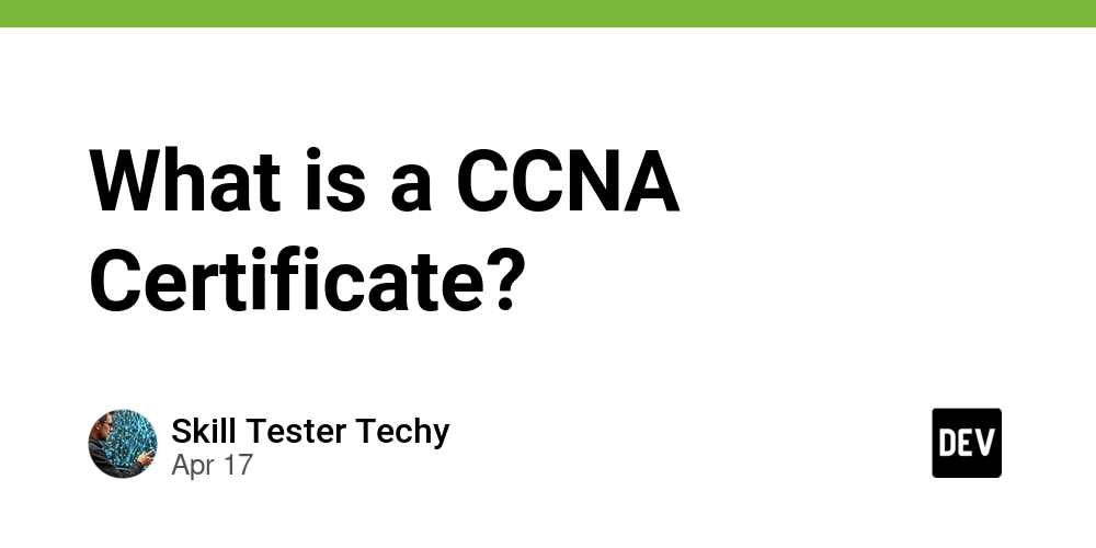 What is a CCNA Certificate?