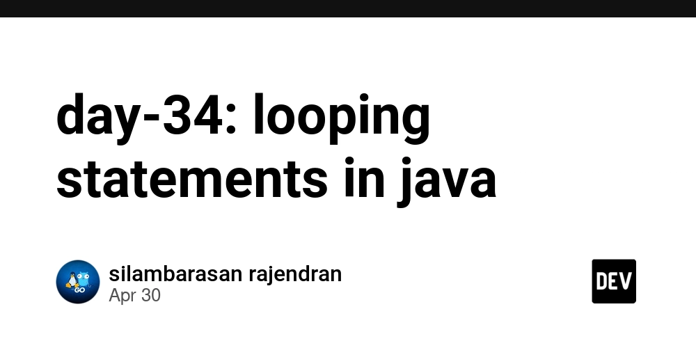 day-34: looping statements in java