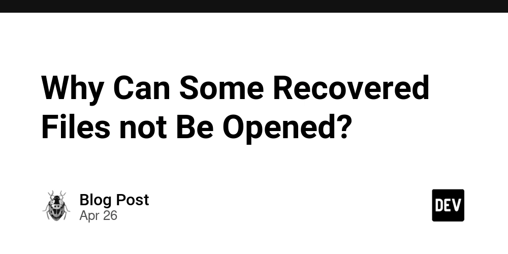 Why Can Some Recovered Files not Be Opened?