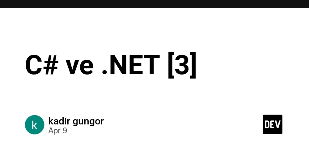C# ve .NET [3]