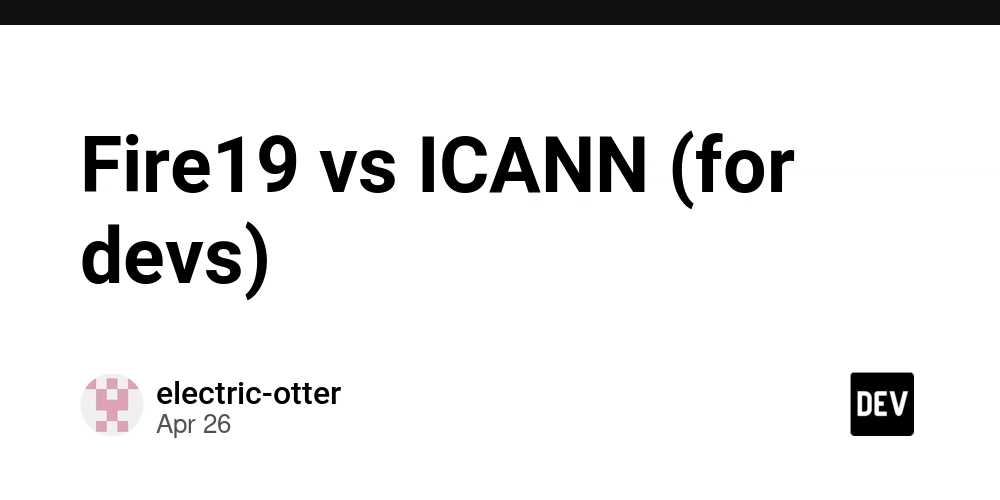 Fire19 vs ICANN (for devs)