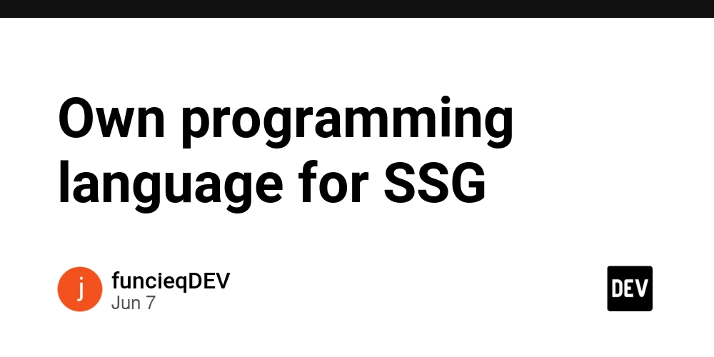 Own programming language for SSG