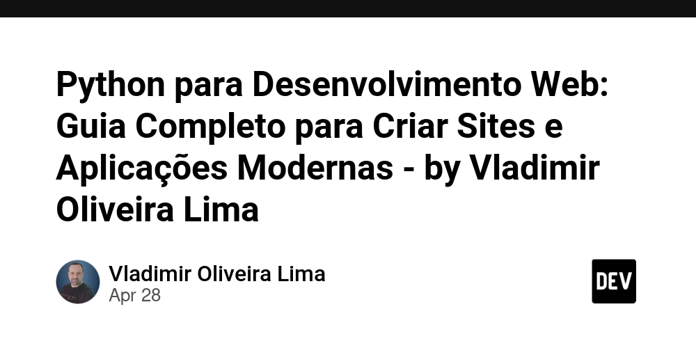 Python para Desenvolvimento Web: Guia Completo para Criar Sites e Aplicações Modernas - by Vladimir Oliveira Lima