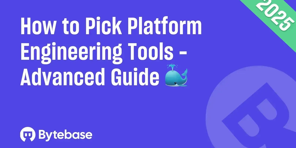 How to Pick ⚖️ Platform Engineering Tools