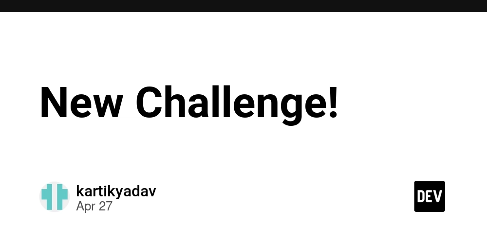 New Challenge!
