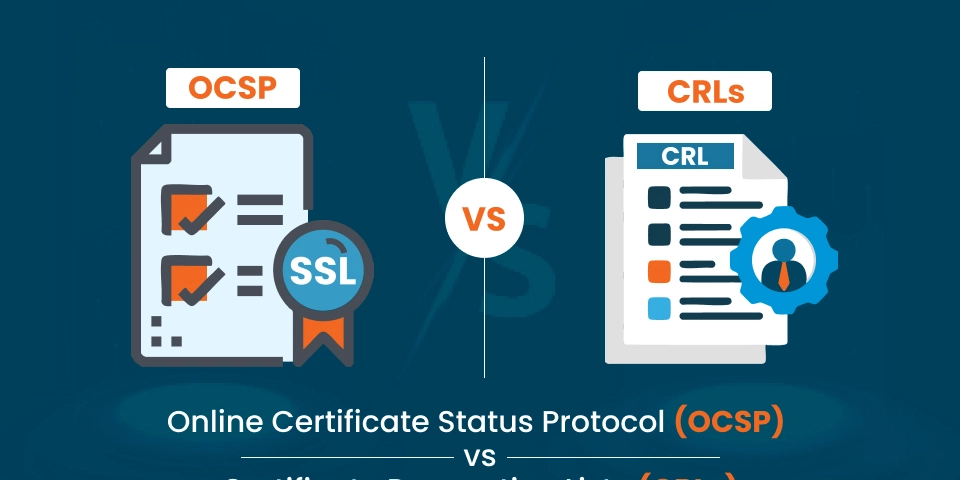 OCSP or CRL: Which Is the Superior Certificate Revocation Approach?