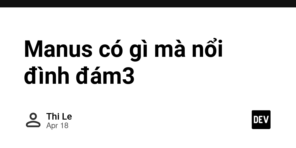 Manus có gì mà nổi đình đám3