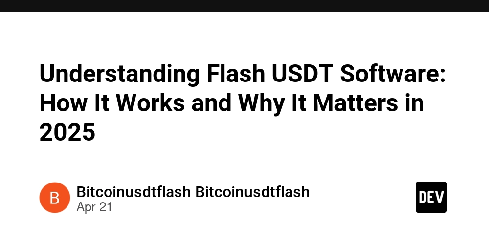 Understanding Flash USDT Software: How It Works and Why It Matters in 2025