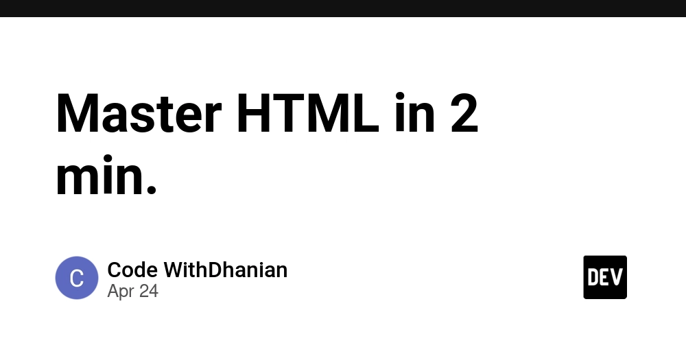 Master HTML in 2 min.