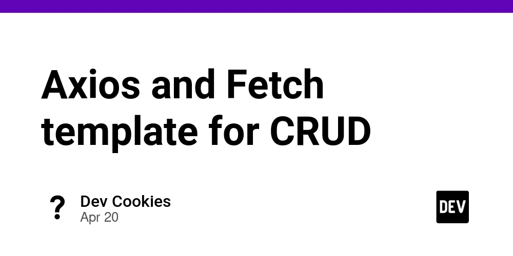 Axios and Fetch template for CRUD