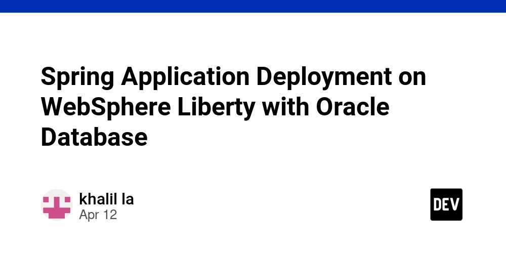 Spring Application Deployment on WebSphere Liberty with Oracle Database