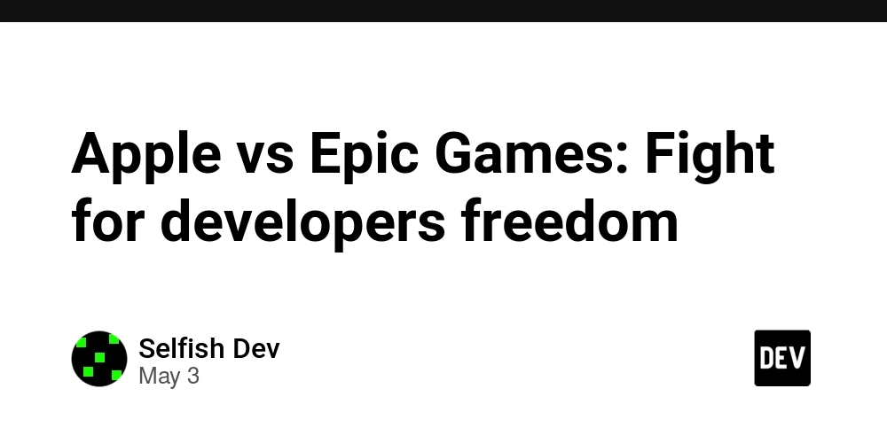 Apple vs Epic Games: Fight for developers freedom