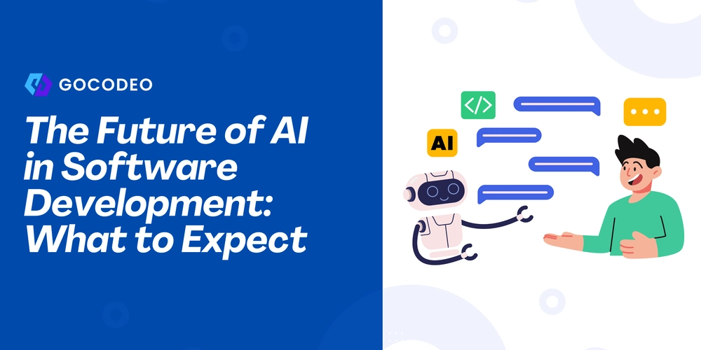 The Future of AI in Software Development: What to Expect
