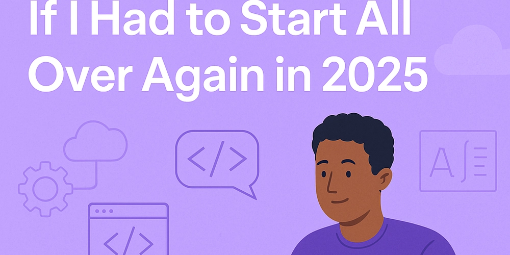 How I Would Learn Software Engineering If I Had to Start All Over Again in 2025