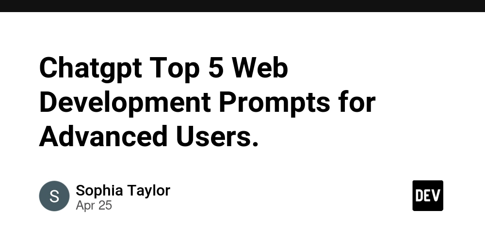 Chatgpt Top 5 Web Development Prompts for Advanced Users.