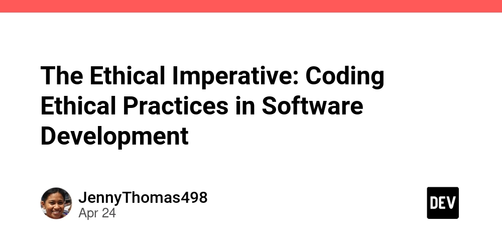 The Ethical Imperative: Coding Ethical Practices in Software Development
