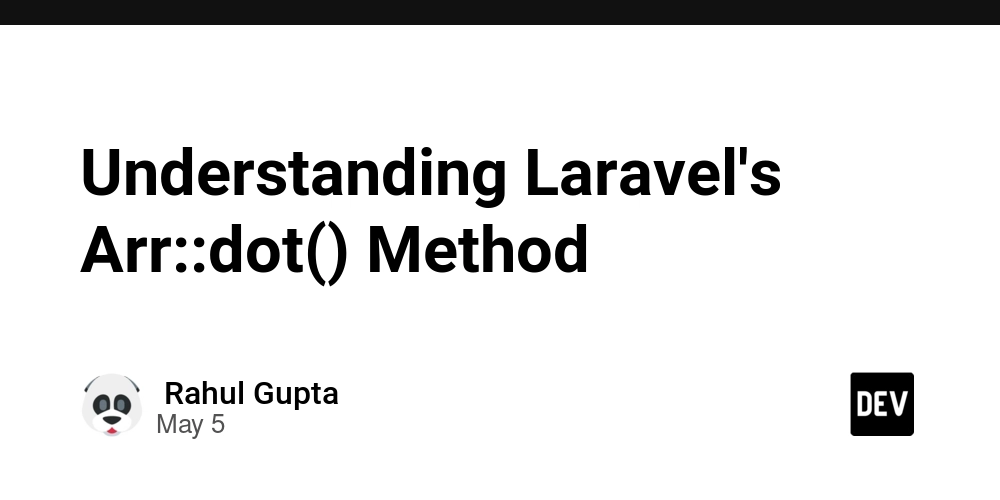 Understanding Laravel's Arr::dot() Method