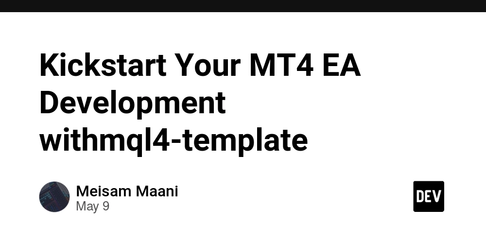 Kickstart Your MT4 EA Development withmql4-template
