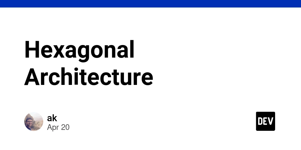 Hexagonal Architecture