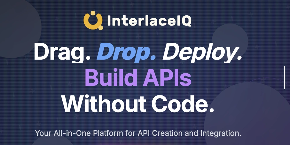 Empower Your API Integrations with InterlaceIQ: A No-Code Solution for Everyone