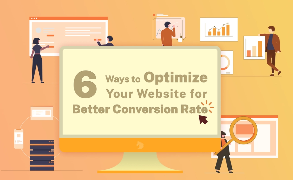 Cover image for 6 Ways to Optimize Your Website for Better Conversion Rate