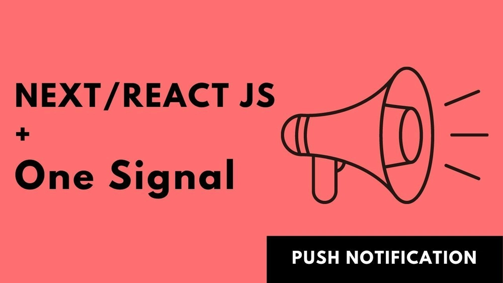 Cover image for How to add push notification in a Next/React JS App?