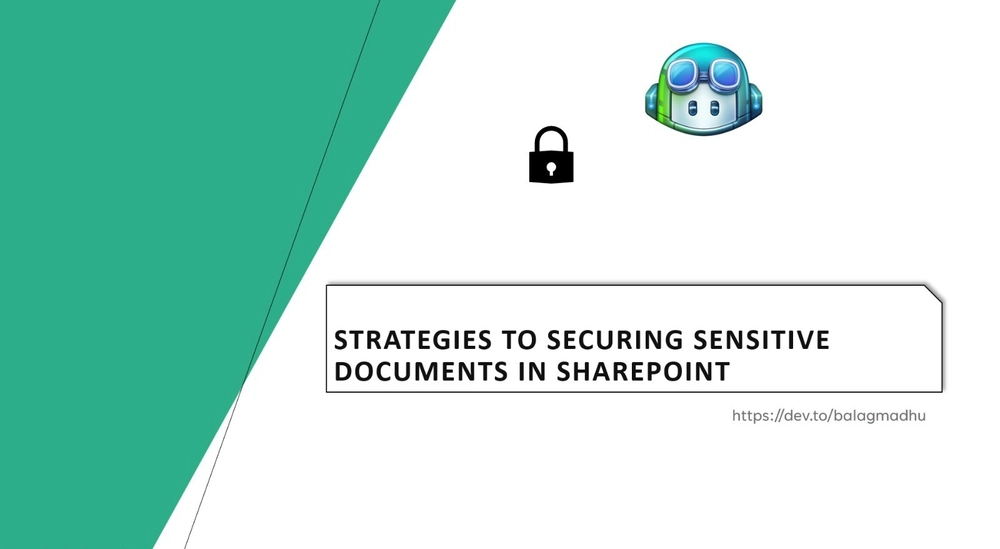 Cover image for Strategies to Securing Sensitive Documents in SharePoint