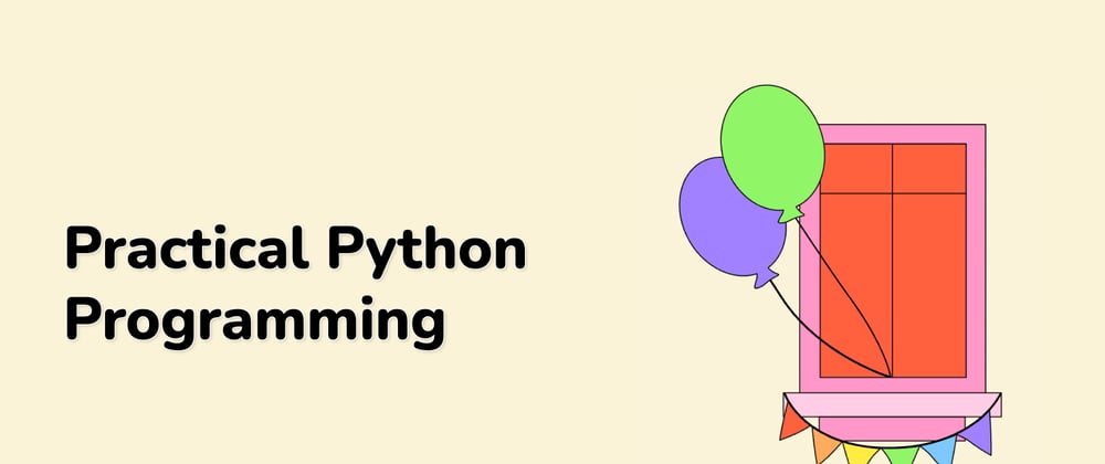 Cover image for Recommended Course: Practical Python Programming