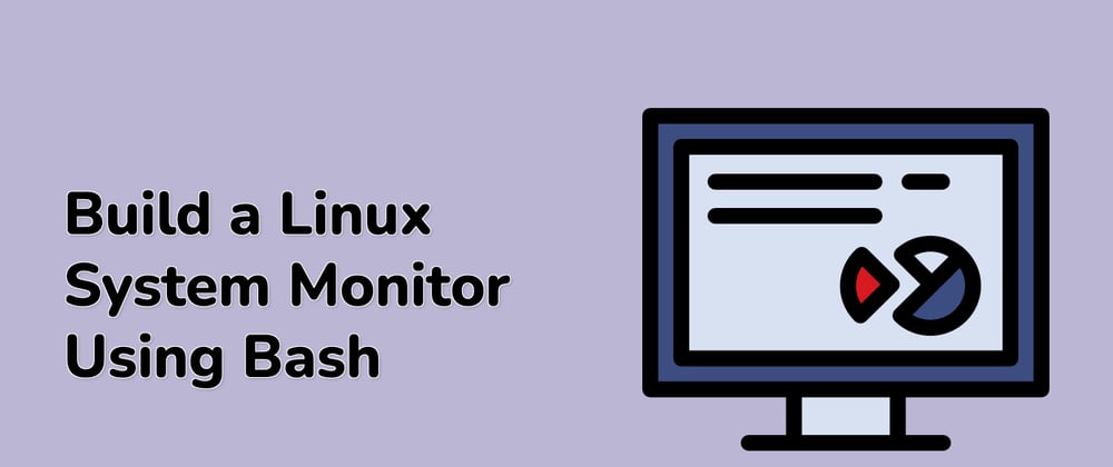 Cover image for Today's Trending Projects: Build a Linux System Monitor Using Bash and More