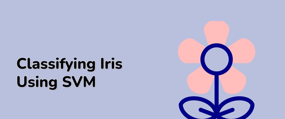 Cover image for LabEx Trending: Classifying Iris Using SVM and More 🌺