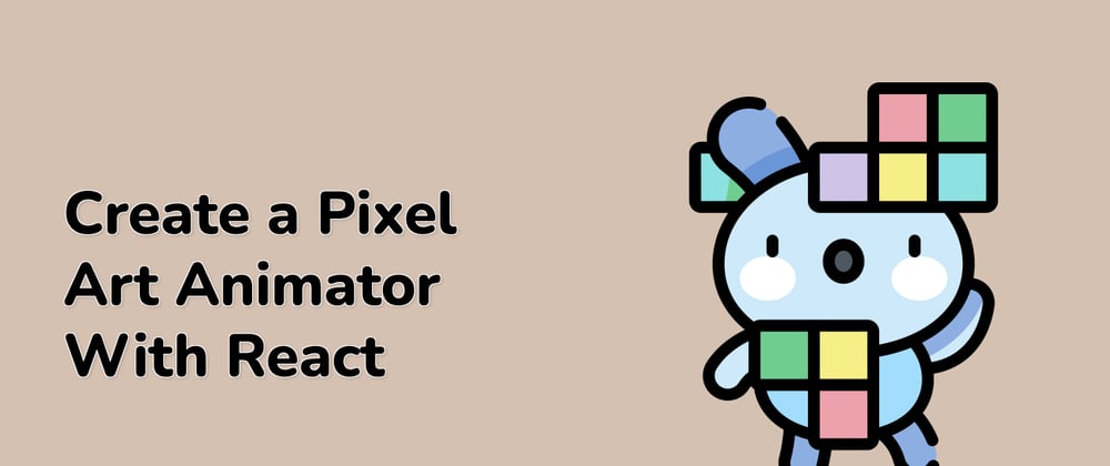 Cover image for Today's Trending Projects: Create a Pixel Art Animator With React and More