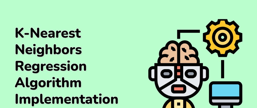 Cover image for LabEx Trending: K-Nearest Neighbors Regression Algorithm Implementation and More