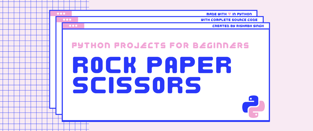 Cover image for How to build Rock Paper Scissors Game in Python