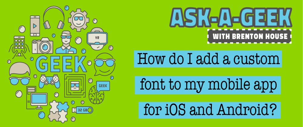 Cover image for How do I add a custom font to my mobile app for iOS and Android? [SOLVED]