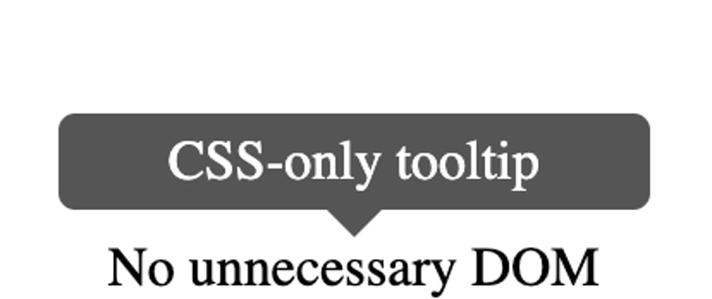 Cover image for Building a tooltip with only CSS