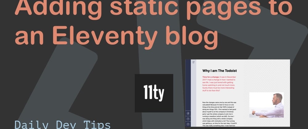 Cover image for Adding static pages to an Eleventy blog