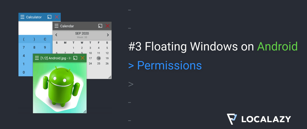 Cover image for #3 Floating Windows on Android: Permissions