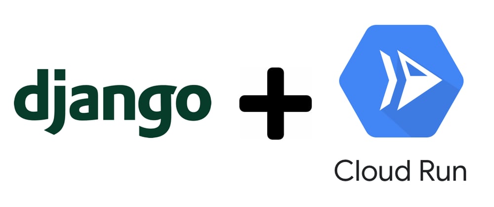 Cover image for App Django on serverless using Cloud Run - Part 1