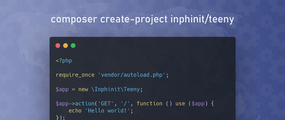 Cover image for Teeny, a route system for PHP