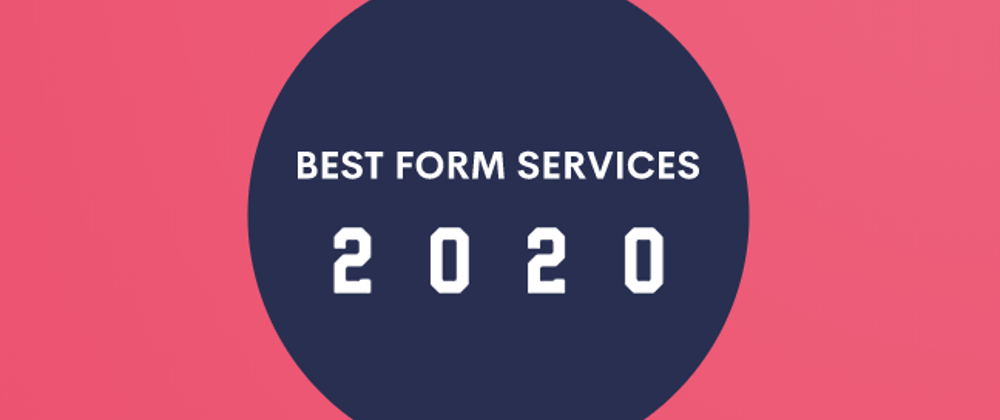 Cover image for Best Form Services to use in 2020