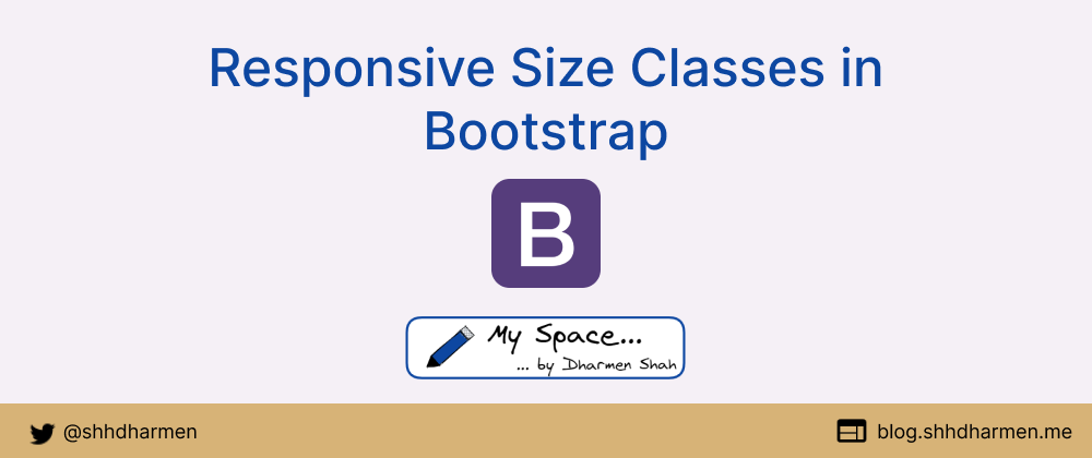 Cover image for Responsive Size Classes in Bootstrap