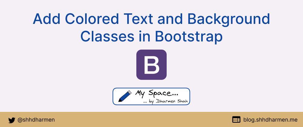 Cover image for Add Colored Text and Background Classes in Bootstrap