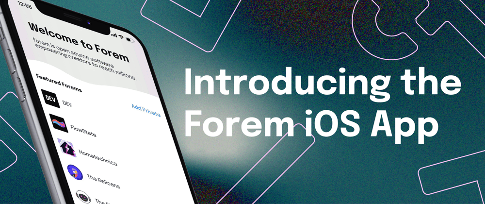 Cover image for Forem for iOS is here! ✨