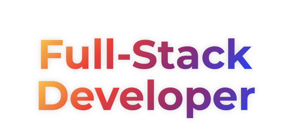 Cover image for Dev: Full-Stack