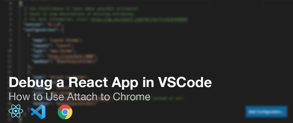 Cover image for How To Debug a React App in VSCode