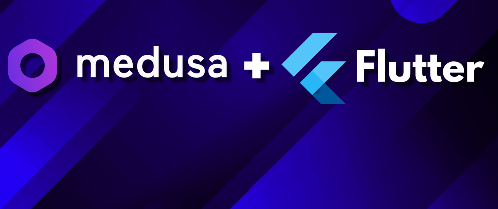 Creating an Ecommerce App with Flutter and Medusa