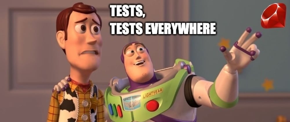 Cover image for Tests Everywhere - Ruby