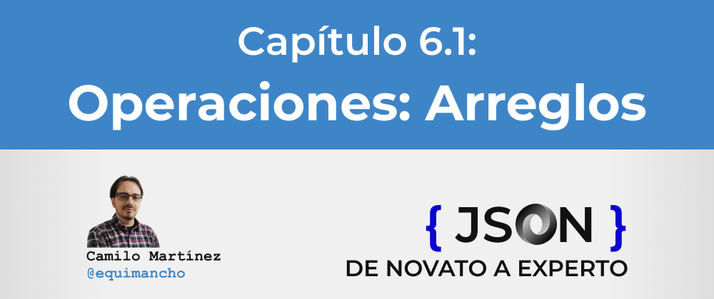 Cover image for Curso JSON - 6.1 Operaciones CRUD: Arreglos