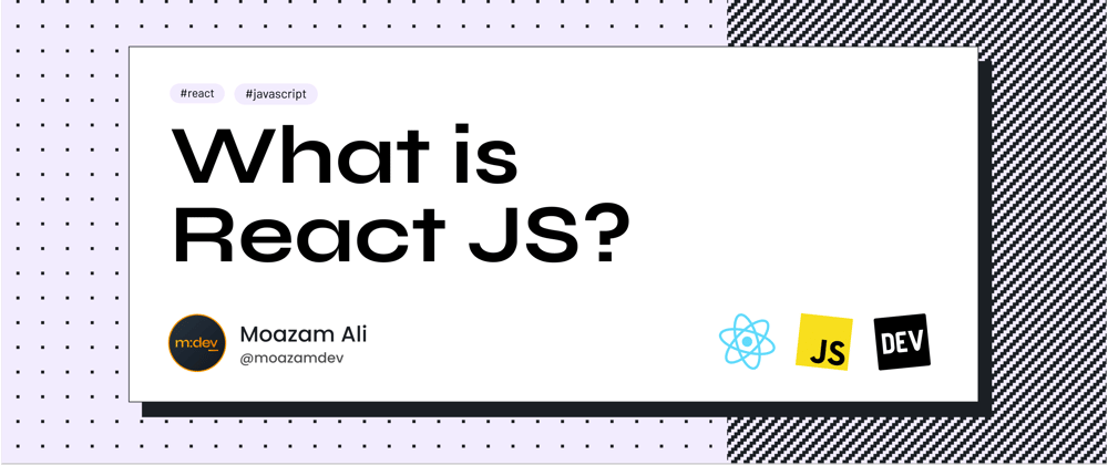 Cover image for What is React JS